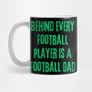 Behind Every Football Player Is A Football Mug